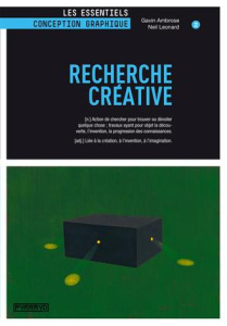 Recherche créative - Leonard Neil ; Ambrose Gavin