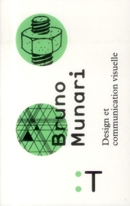 Design et communication visuelle - Munari Bruno ; Favre Audrey