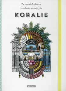 Carnet d'artiste à colorier (ou non) de Koralie - KORALIE