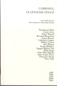 Cambodge, le génocide effacé - Bayard Pierre, Phay-Vakalis Soko, Collectif