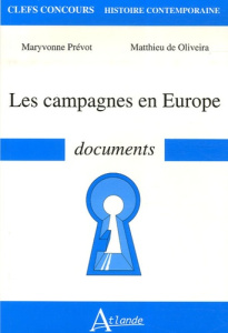 Les campagnes en Europe - Prévot Maryvonne ; Oliveira Matthieu de