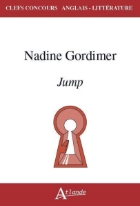 Nadine Gordimer, Jump. Edition bilingue français-anglais - Davis Geoffrey v. ; Fuchs Anne