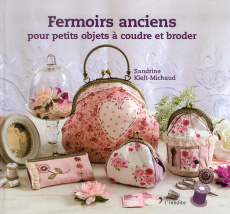 Fermoirs anciens pour petits objets à coudre et broder - Kielt-Michaud Sandrine ; Clapot Julien