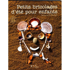 Petits bricolages d'été pour enfants - Van Geel Neumann Sandrina