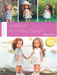 Robes pour les Chéries Corolle - Leccia Joëlle ; Bourcier Simone