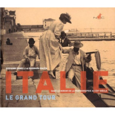 Italie - Le grand tour - Fanelli Giovanni;Mazza Barbara