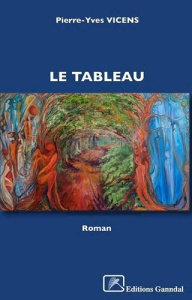 Le tableau - Vicens Pierre-Yves