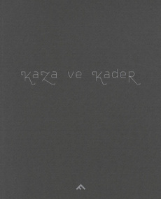 Kaza ve Kader - Taptik Ali