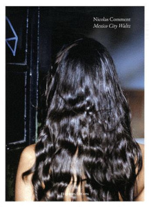 Mexico City Waltz - Comment Nicolas