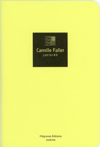 Camille Falet. Cahier #9 - Fallet Camille