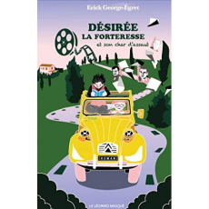 Désirée la Forteresse et son char d'assaut - George-Egret Erick