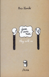 Joue avec moi. Play with me - Lambé Eric