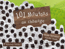101 Moutons au chômage - Snitselaar Nicole ; Saudo Coralie