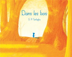 Dans les bois - Tartaglia Simon Pietro ; Crooks Pierre