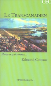 Le Transcanadien - Cotteau Edmond
