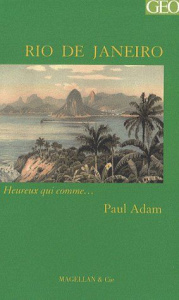 Rio de Janeiro - Adam Paul ; Cappella Emilie