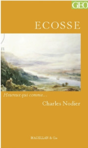 Ecosse - Nodier Charles