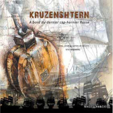 Kruzenshtern. A bord du dernier cap-hornier russe, Edition bilingue français-russe - Navarro Vivi ; Novikov Michael
