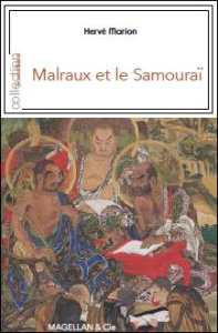 Malraux et le samouraï - Marion Hervé