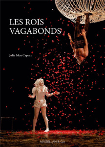 Les rois vagabonds. A la recherche de l'autre, Edition français-anglais-espagnol - Moa Caprez Julia
