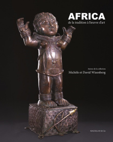 Africa, de la tradition à l'oeuvre d'art - Wizenberg David ; Barrier Jacques ; Belliard-Pinar
