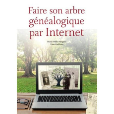 Faire son arbre généalogique par Internet - Mergnac Marie-Odile ; Guillerm Yann