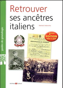 Retrouver ses ancêtres italiens. 2e édition - Vedovotto Nathalie