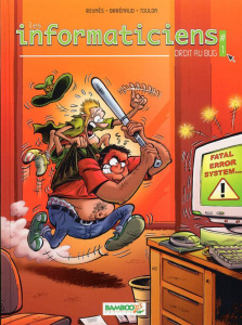 Les informaticiens Tome 1 : droit au bug - Toulon Arnaud ; Reynès Mathieu ; Brrémaud Frédéric