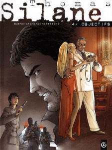 Thomas Silane Tome 4 : Objectifs - Buendia Patrice ; Chanoinat Philippe ; Zaghi Rober