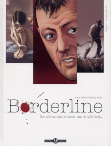Borderline Tome 1 : Son pire ennemi se cache dans ce qu'il écrit... - Robin Alexis ; Berr Nathalie