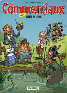Les Commerciaux Tome 5 : Vente en ligne - Boitelle Séverine ; Plumeri Arnaud