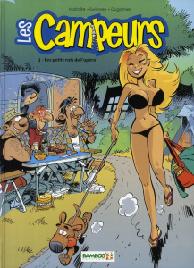 Les Campeurs Tome 3 : Les petits rats de l'apéro - Swinnen Veerle ; Dugomier Vincent ; Maltaite Eric