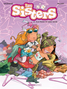 Les Sisters Tome 2 : A la mode de chez nous - Cazenove Christophe