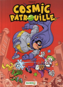 Cosmic Patrouille Tome 2 - MAURICET