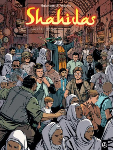 Shahidas Tome 2 : La 25e note - Galandon Laurent ; Volante Frédéric ; Smulkowski S