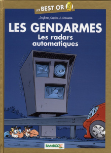 LES GENDARMES - BEST OR - SPECIAL RADAR - JENFEVRE+CAZENOVE+SU