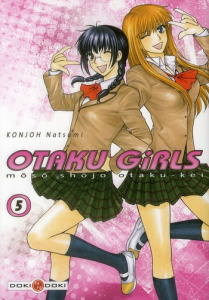 Otaku Girls Tome 5 - Konjoh Natsumi ; Ludmann Sébastien