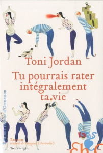 Tu pourrais rater intégralement ta vie - Jordan Toni