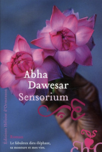 Sensorium - Dawesar Abha ; Videloup Laurence