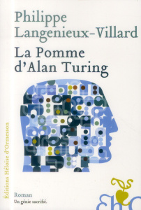 La pomme d'Alan Turing - Langénieux-Villard Philippe
