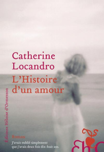 L'histoire d'un amour - Locandro Catherine
