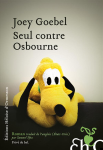 Seul contre Osbourne - Goebel Joey ; Sfez Samuel