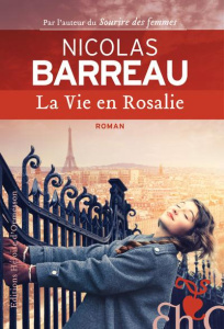 La vie en Rosalie - Barreau Nicolas ; Wyckaert-Fetick Sabine