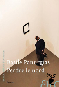 Perdre le nord - Panurgias Basile