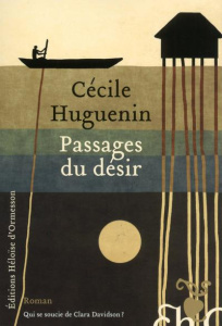 Passages du désir - Huguenin Cécile