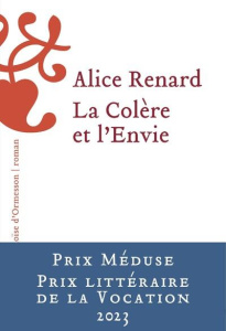 La Colère et l'Envie - Renard Alice