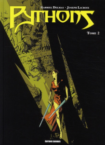 Pythons Tome 2 - Delmas Gabriel ; Lacroix Joseph