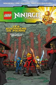 Lego Ninjago Masters of Spinjitzu Tome 4 : Les guerriers de pierre - Farshtey Greg ; Yates Jolyon ; Jackson JayJay