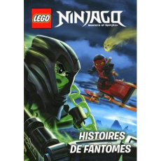 Lego Ninjago Masters of Spinjitzu : Histoires de fantômes - Farshtey Greg