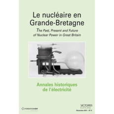 Annales historiques de l'électricité N° 10 Décembre 2012 : Maîtriser la demande en énergie. Quelle h - Caron François